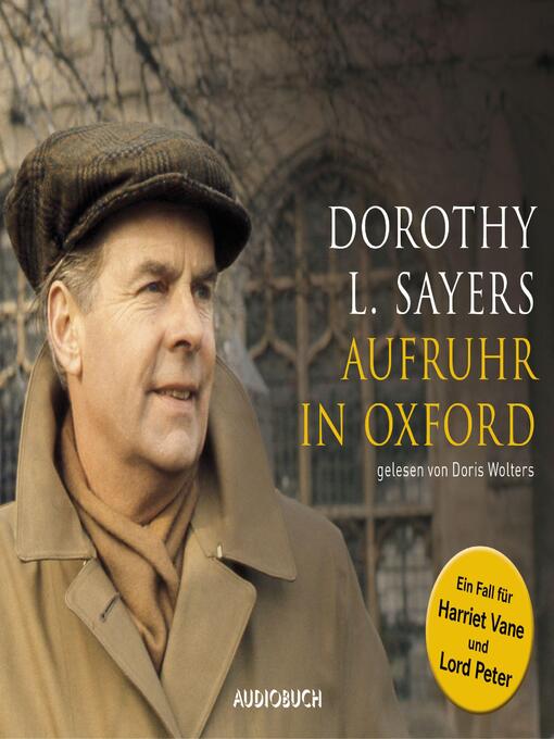 Title details for Aufruhr in Oxford by Dorothy L. Sayers - Available